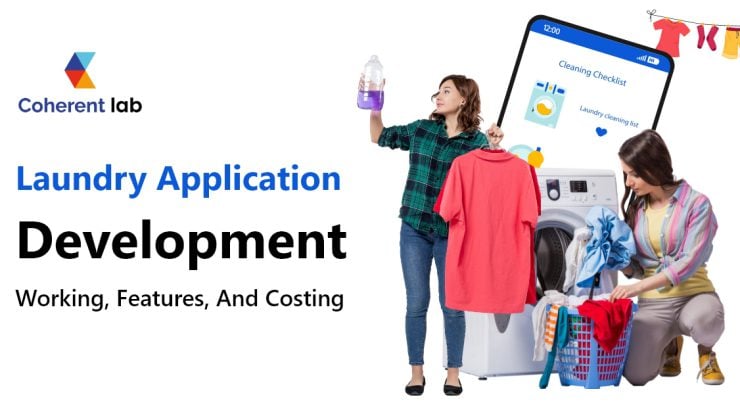 Laundry application development Working, Features, and Costing