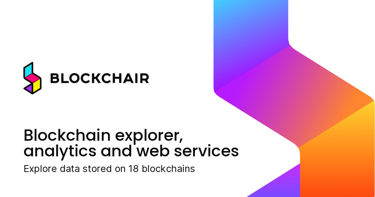 Blockchair — Universal blockchain explorer and search engine