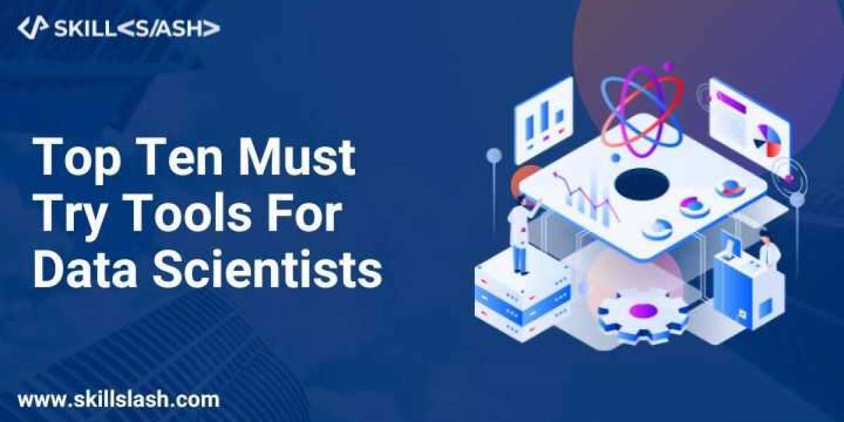 Top Ten Must-Try Tools For Data Scientists