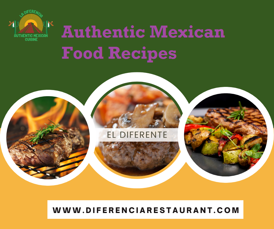 Which Authentic Mexican Dishes are Ideal For Dinner? | by La Diferencia Restaurant | Dec, 2022 | Medium