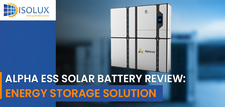 Alpha ESS Solar Battery Review: Energy Storage Solution