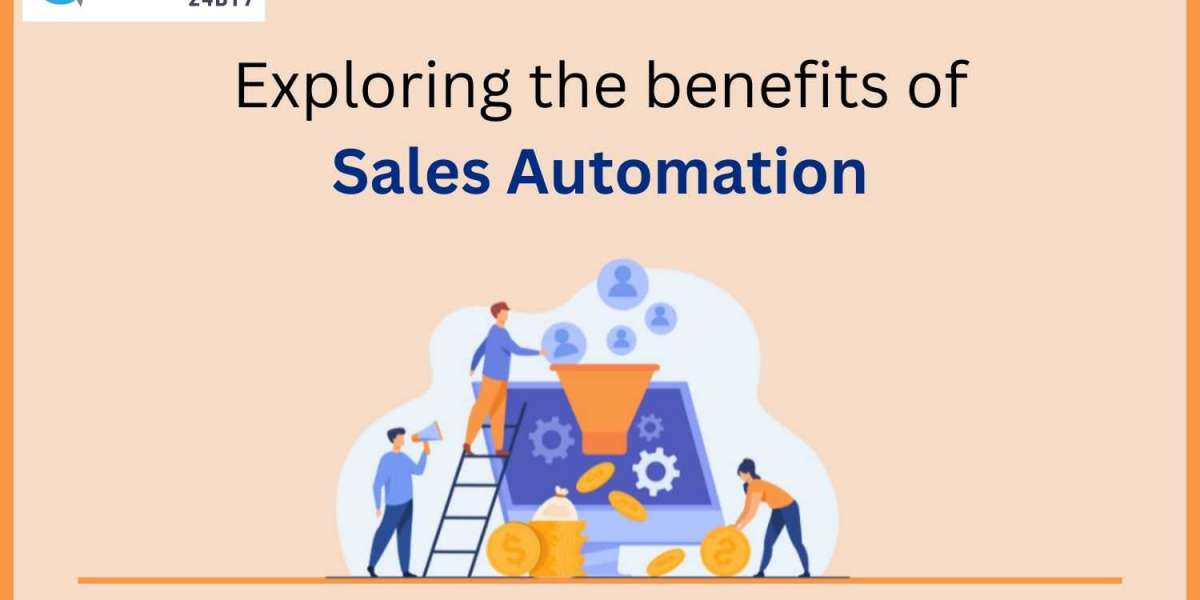 Exploring the Benefits of Sales Automation