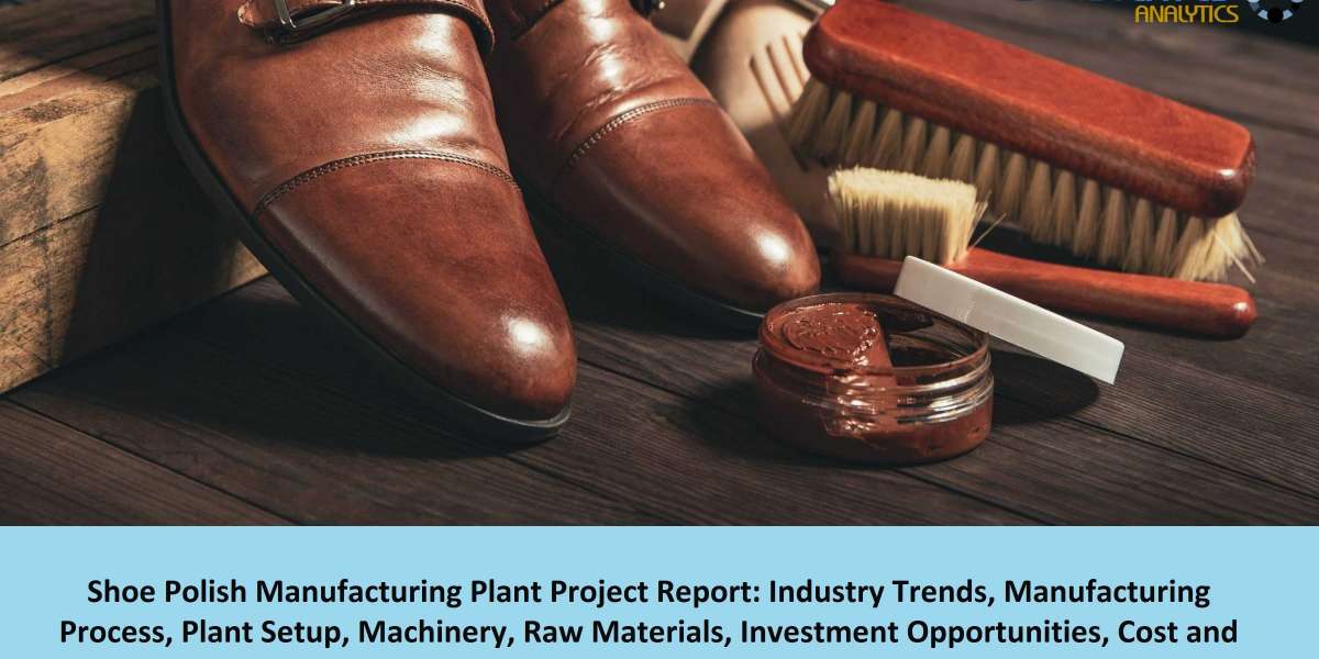 Shoe Polish Manufacturing Project Report 2023: Plant Cost, Business Plan, Raw Materials 2028 | Syndicated Analytics