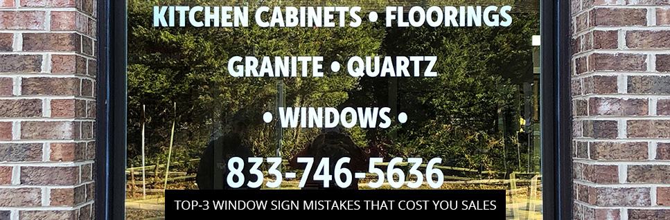 Top-3 Window Sign Mistakes That Cost You Sales | Legendary Signs