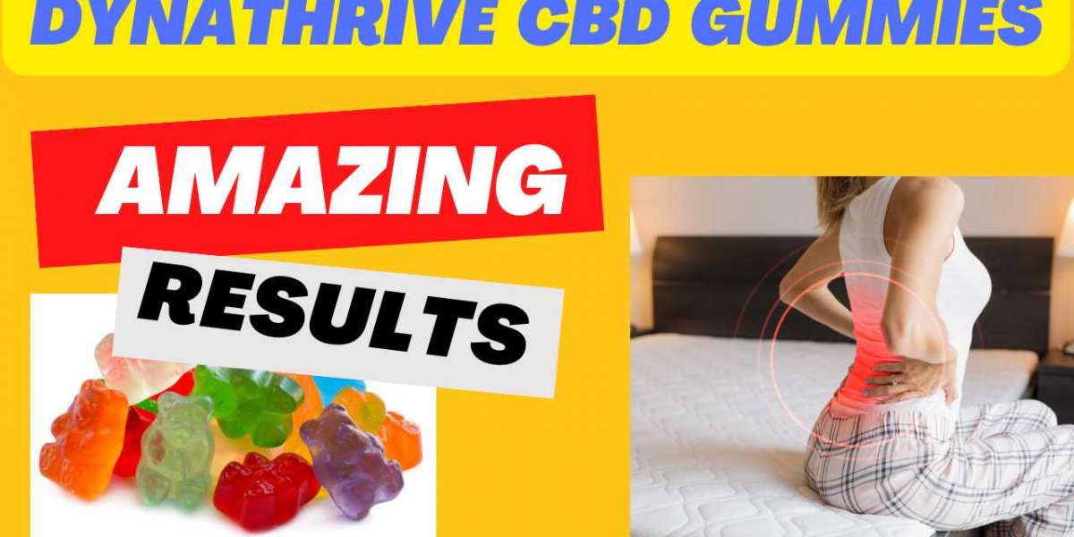 Dynathrive CBD Gummies {UPDATE 2023} – Fight With Pain, *Shoking Results*