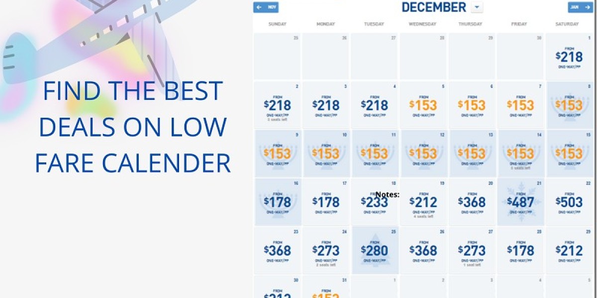 Use The Low Fare Calendar To Find The Best Deals