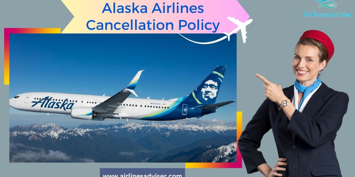 Alaska Airlines Cancellation Policy Service?