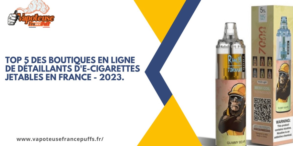 Top 5 des boutiques en ligne de détaillants d’e-cigarettes jetables en France – 2023