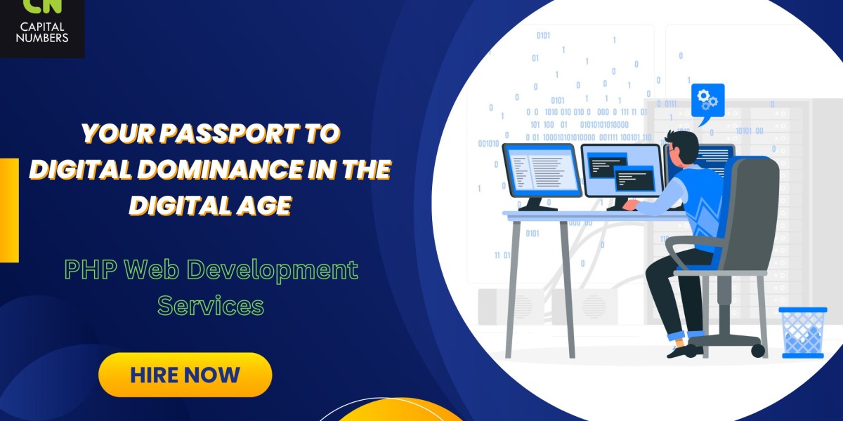 PHP Web Development Services: Your Passport to Digital Dominance in the Digital Age