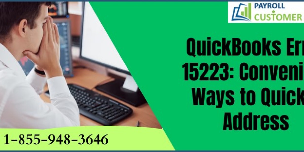 Convenient Ways to Quickly Address QuickBooks Error 15223