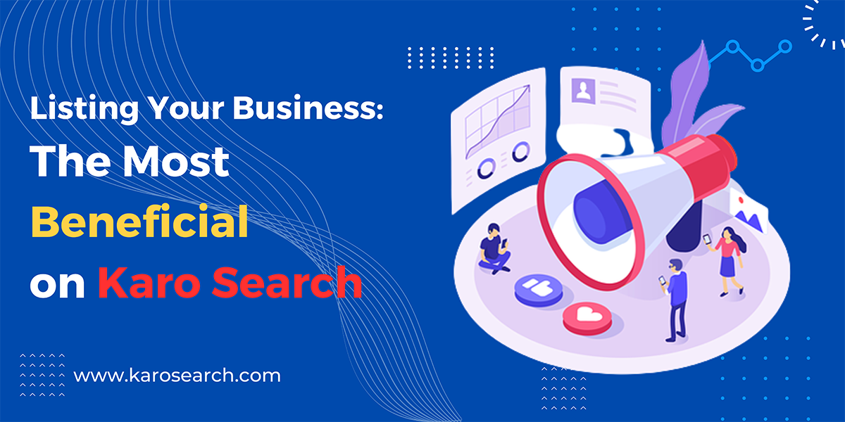 Listing Your Business The Most Beneficial on Karo Search