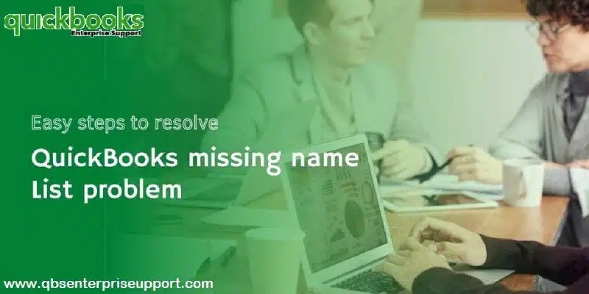 How to Repair QuickBooks Missing Name List Problem?