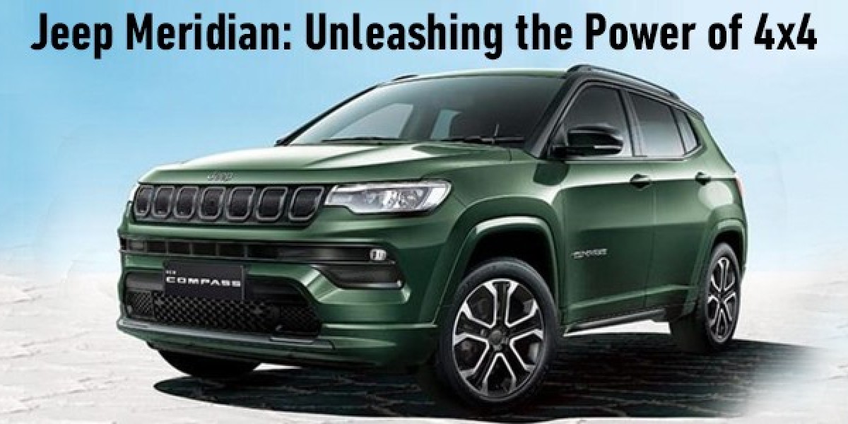 Jeep Meridian: Unleashing the Power of 4x4