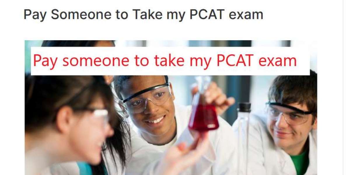 Pay someone to take my PCAT exam
