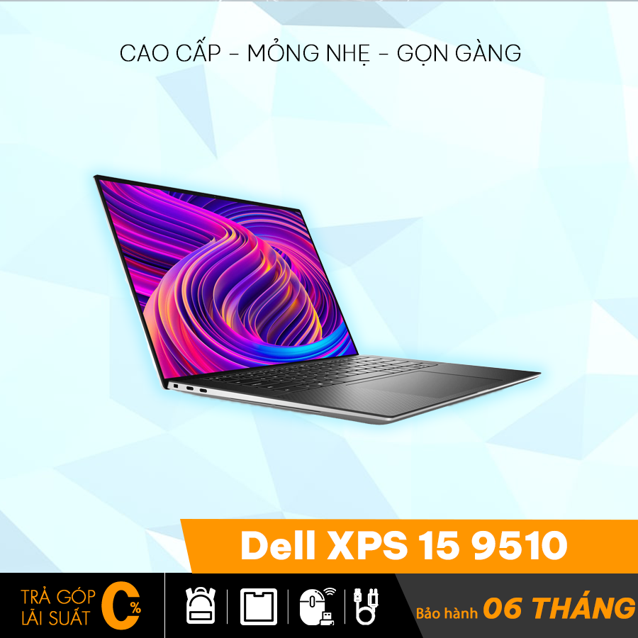 Laptop Dell XPS 15 9510 mỏng nhẹ cao cấp cho doanh nhân