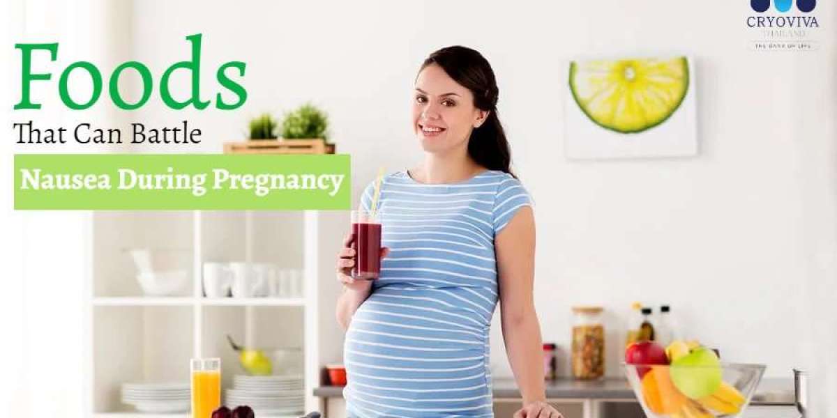 Food Sources to Battle Nausea During Pregnancy