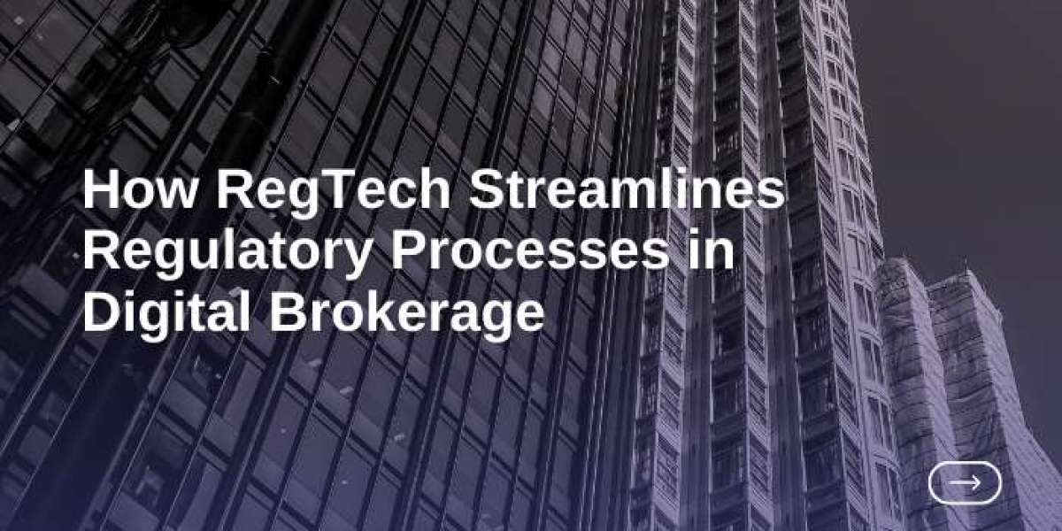 How RegTech Streamlines Regulatory Processes in Digital Brokerage