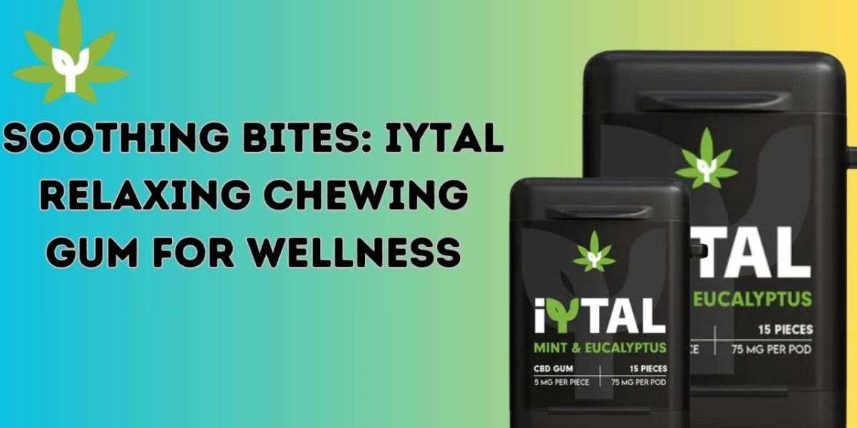 Soothing Bites: iYTAL Relaxing Chewing Gum for Wellness