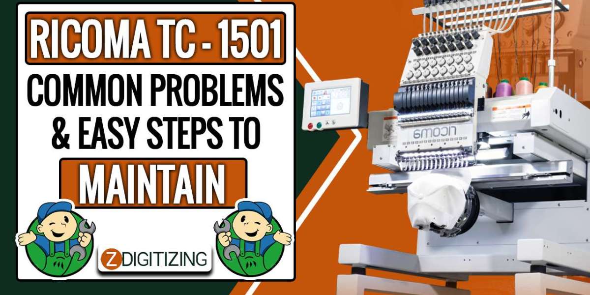 Ricoma TC-1501 Common Problems And Sasy Steps To Maintain