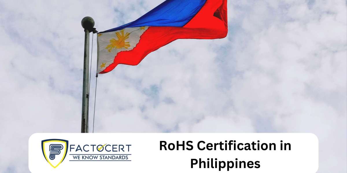 Advantages of RoHS Certification in Philippines