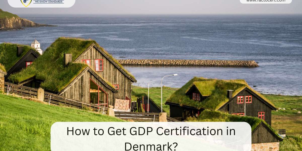 How to Get GDP Certification in Denmark?
