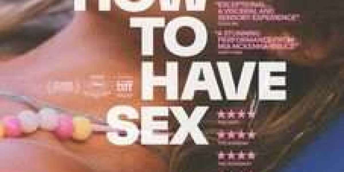 How to Have Sex 2023 - MyFlixer