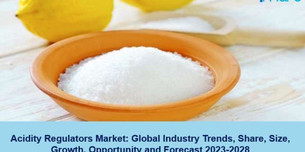 Acidity Regulators Market Share, Growth, Analysis Report 2023-2028