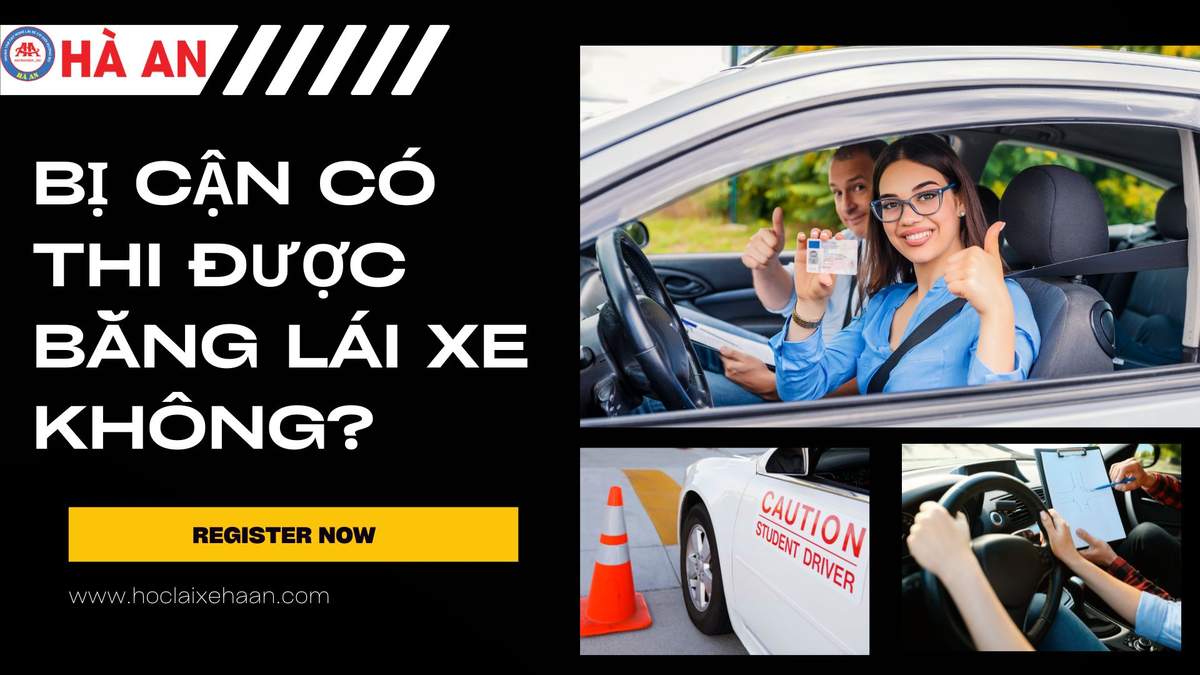 Sự thật về việc bị cận có học lái xe được không