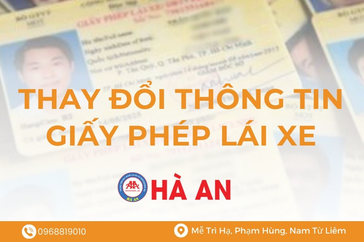 Chi tiết cách thay đổi thông tin giấy phép lái xe năm 2024