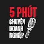 5 Phút Chuyện Doanh Nghiệp