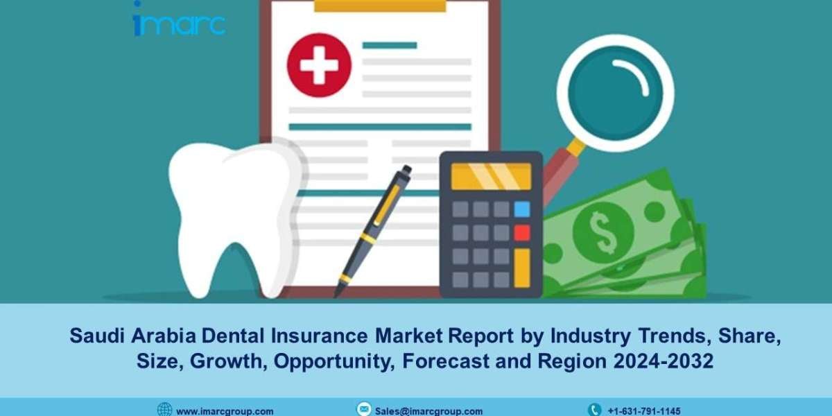 Saudi Arabia Dental Insurance Market Size, Demand, Trends, Share, Growth And Forecast 2024-32