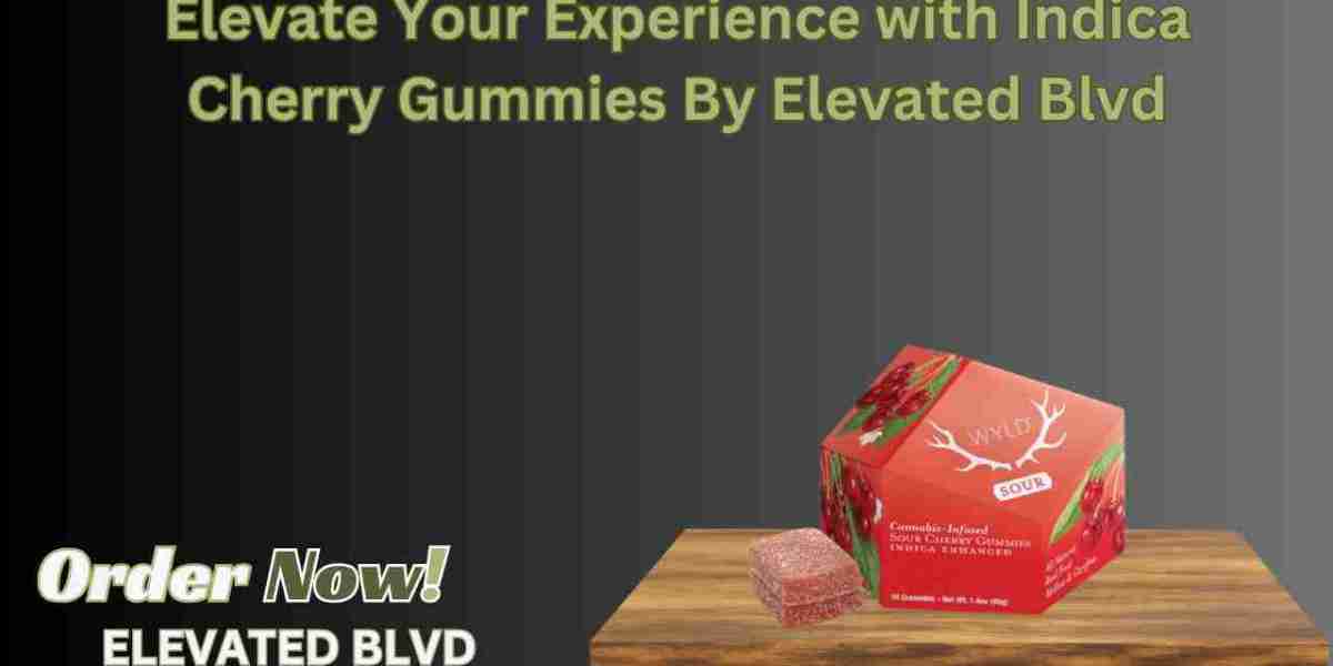 Elevate Your Experience with Indica Cherry Gummies By Elevated Blvd