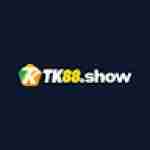 TK88 SHOW