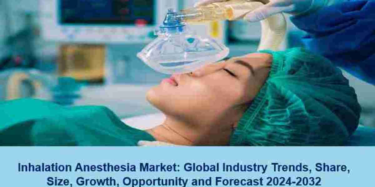 Inhalation Anesthesia Market Size, Share, Demand and Forecast 2024-2032