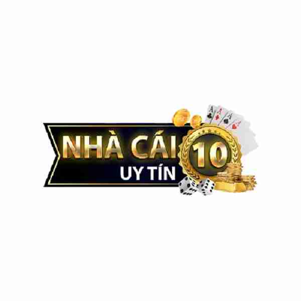 Top 10 Nha Cai Uy Tin