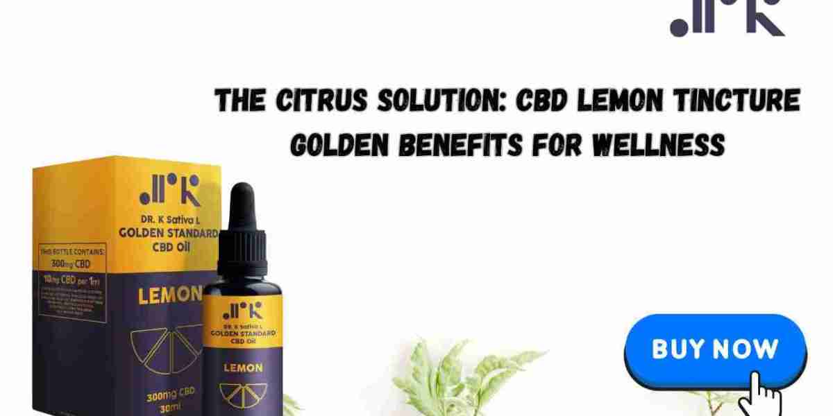 The Citrus Solution: CBD Lemon Tincture Golden Benefits for Wellnes
