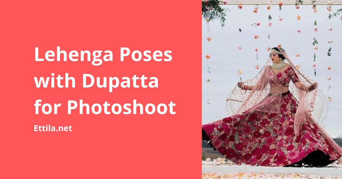 Best Poses with Lehenga