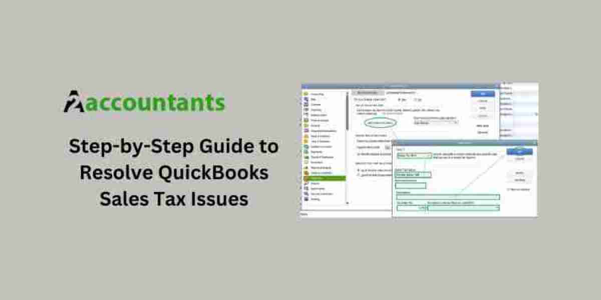 Step-by-Step Guide to Resolve QuickBooks Sales Tax Issues