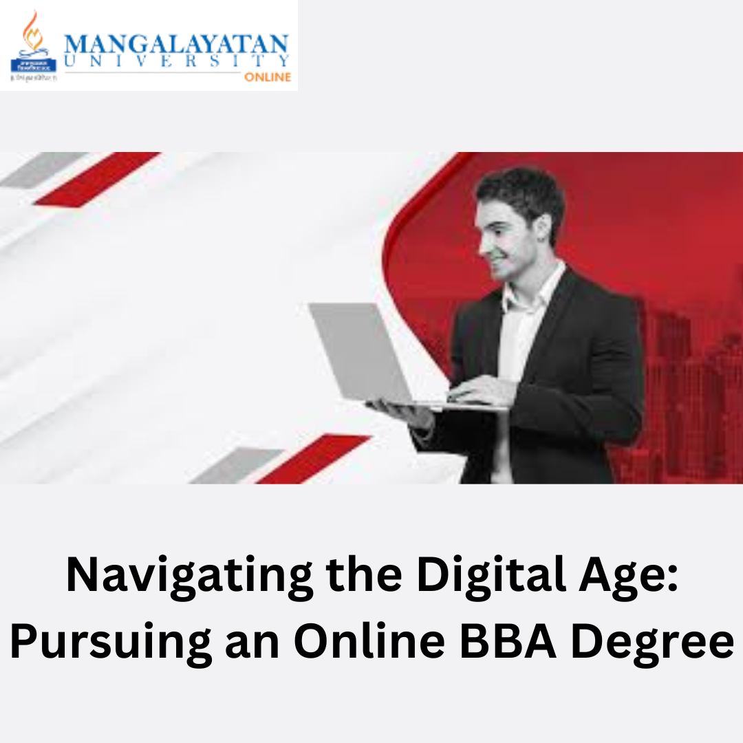 Navigating the Digital Age: Pursuing an Online BBA Degree | by Muonline | May, 2024 | Medium