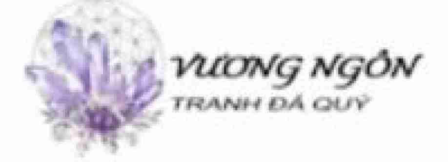 Tranh đá quý Vương Ngôn