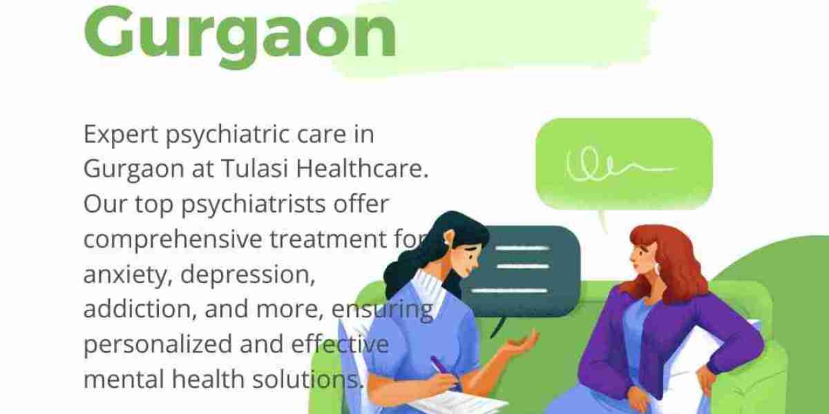 Discovering the Best Psychiatrist in Gurgaon: A Closer Look at Tulasi Healthcare