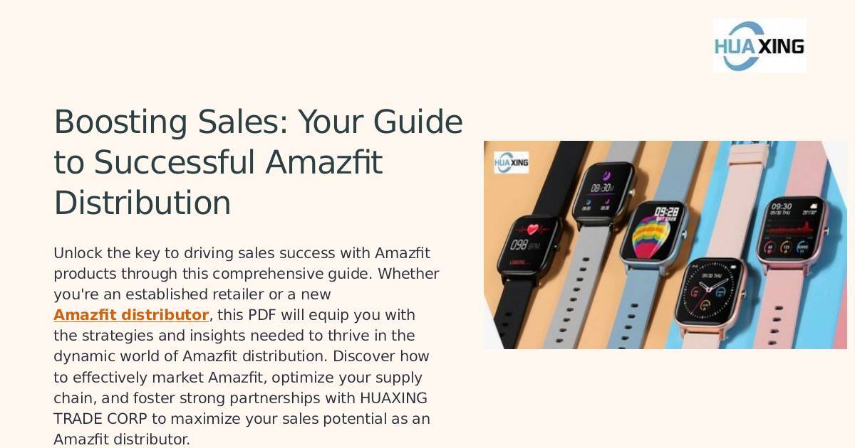 Boosting-Sales-Your-Guide-to-Successful-Amazfit-Distribution.pptx | DocHub