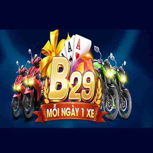 B29 Thiên đường cờ bạc online