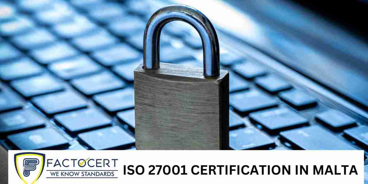 The Importance of ISO 27001 Certification in Malta