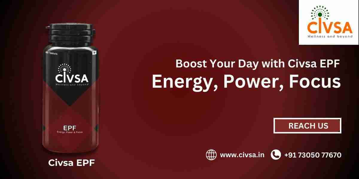Boost Your Day with Civsa EPF: Energy, Power, Focus