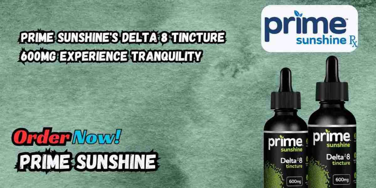 Prime Sunshine's Delta 8 Tincture 600MG Experience Tranquility