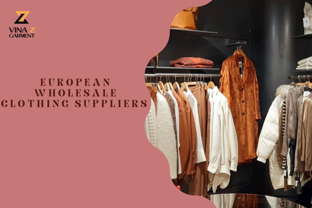 Top 10 Best European Wholesale Clothing Suppliers To Know