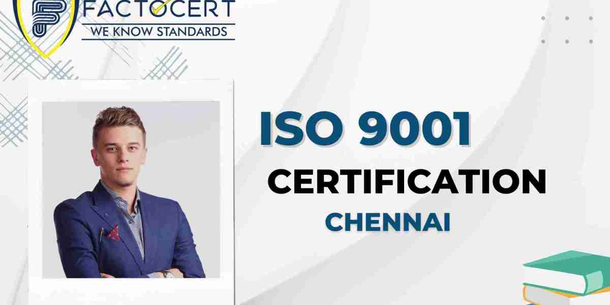 What is ISO 9001? Finding Resources for ISO 9001 Certification in Chennai?