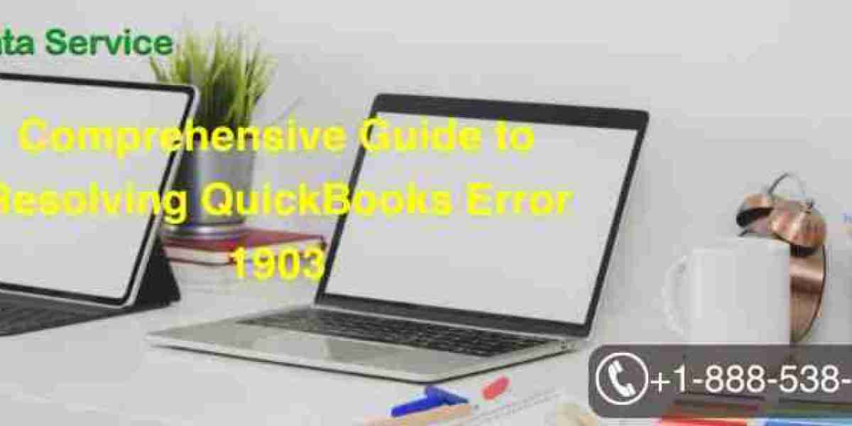 Comprehensive Guide to Resolving QuickBooks Error 1903