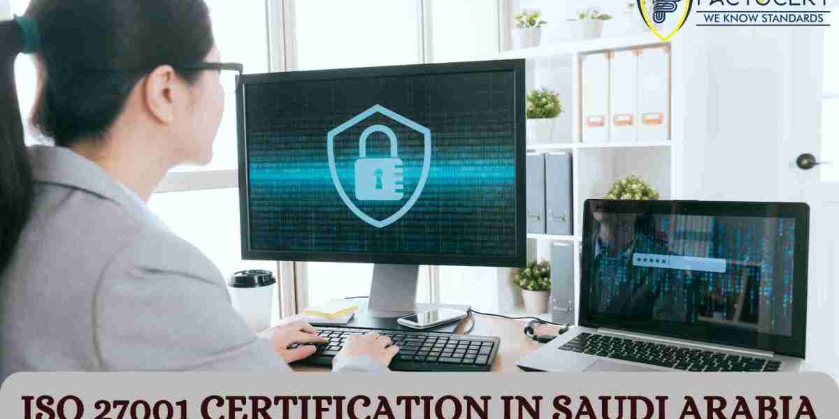 What is the significance of ISO 27001 Certification in the context of data protection and cybersecurity in Saudi Arabia?